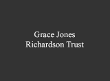 Grace Jones Richardson Trust