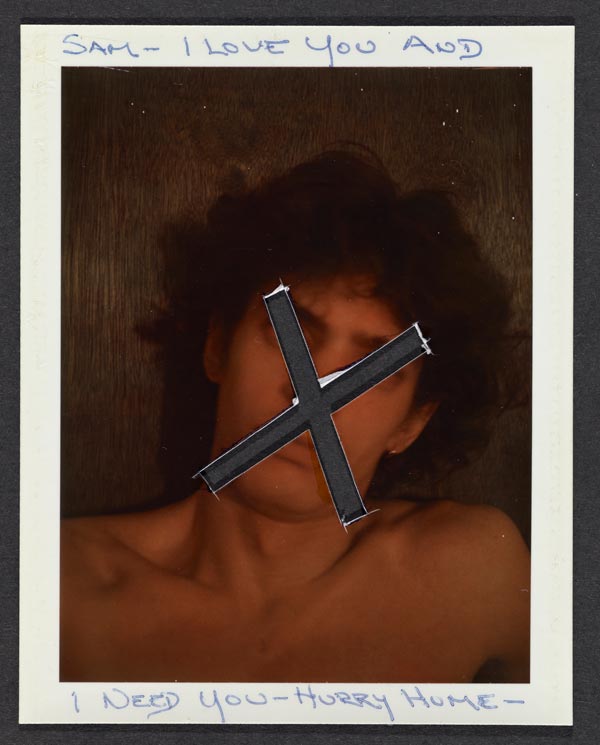 Robert Mapplethorpe, Untitled (“Sam—I love you and I need you—hurry home”), 1974. Courtesy the J. Paul Getty Trust and the Los Angeles County Museum of Art © Robert Mapplethorpe Foundation