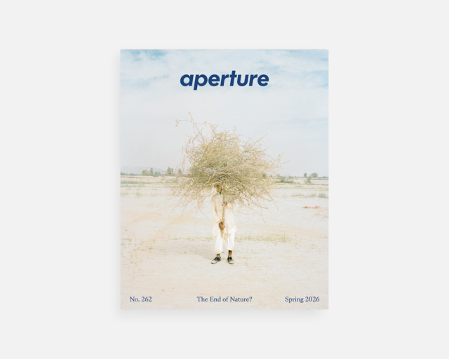 Aperture Magazine No. 262 Releases Today: “The End of Nature?” 